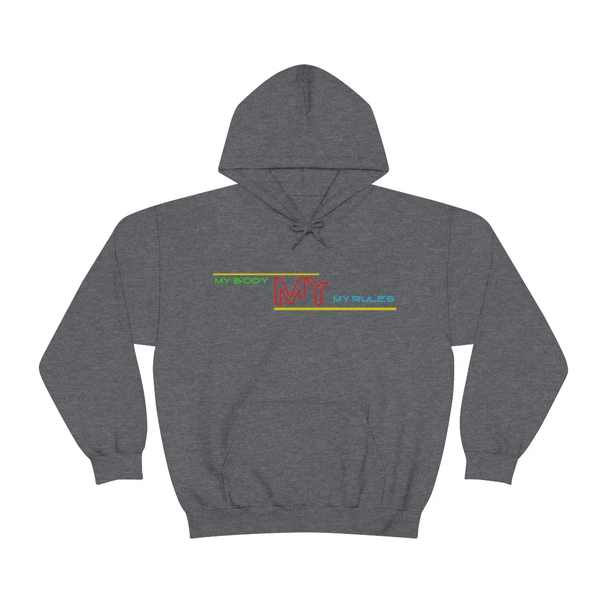 Hoodie ( My Body My Rules) Activewear