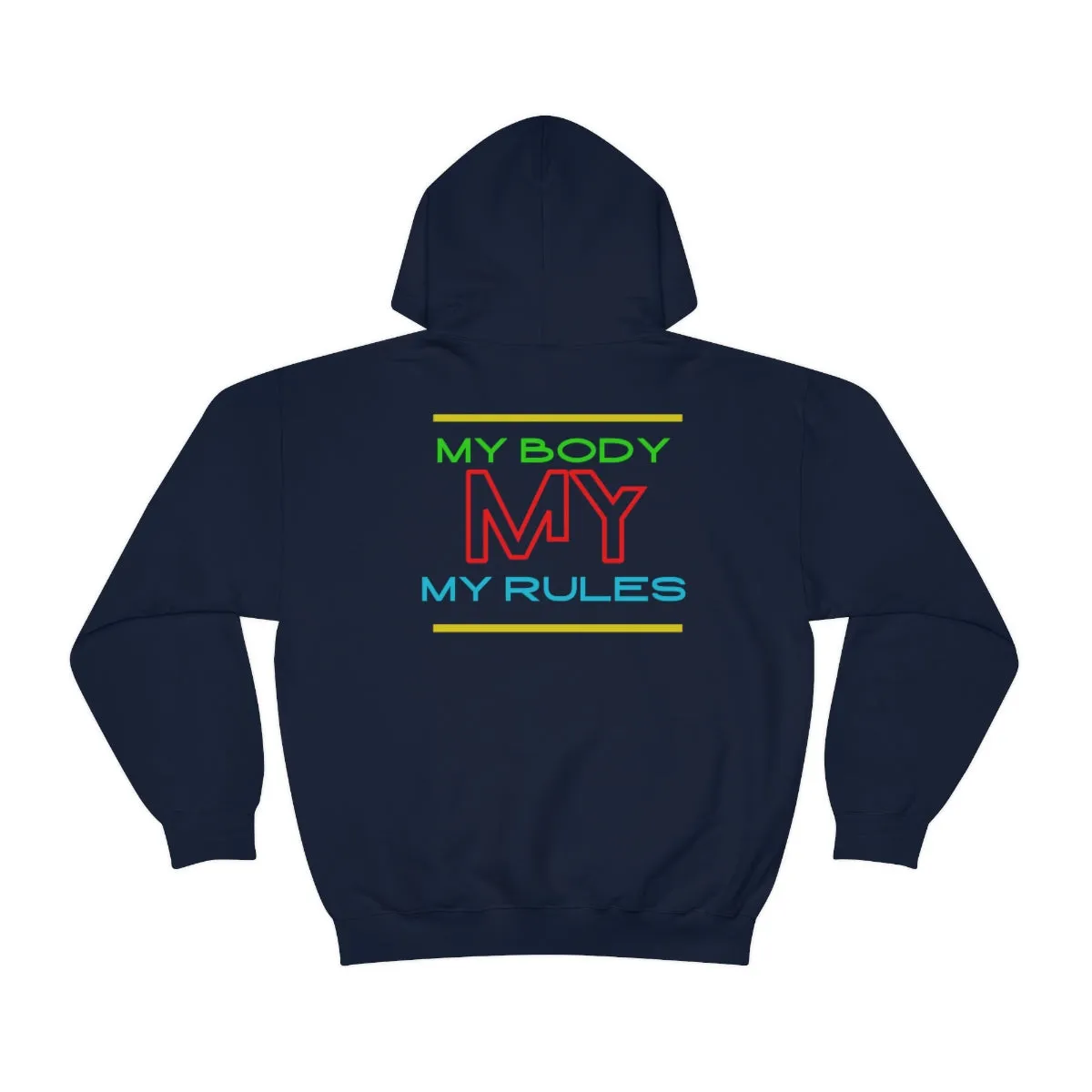 Hoodie ( My Body My Rules) Activewear