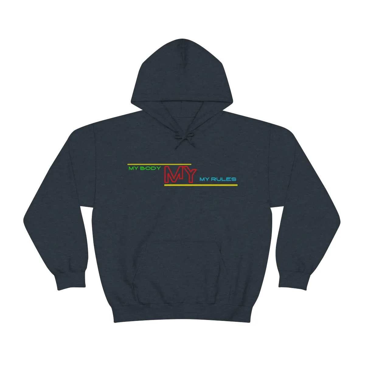 Hoodie ( My Body My Rules) Activewear
