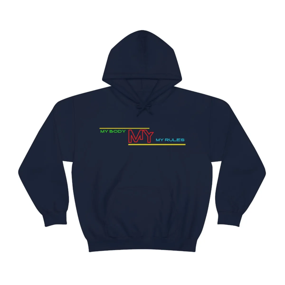 Hoodie ( My Body My Rules) Activewear