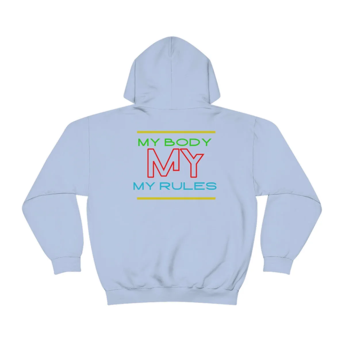 Hoodie ( My Body My Rules) Activewear