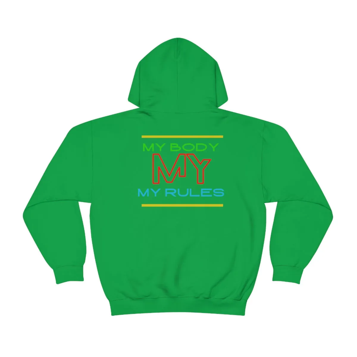 Hoodie ( My Body My Rules) Activewear